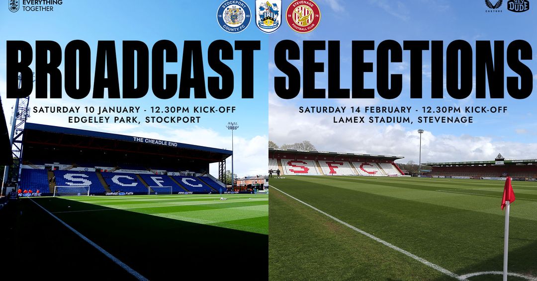 STOCKPORT AND STEVENAGE (A) SELECTED FOR BROADCAST