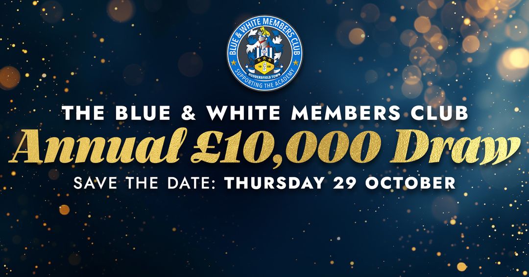 SAVE THE DATE: CLUB HOST ANNUAL BLUE AND WHITE £10K DRAW NIGHT!